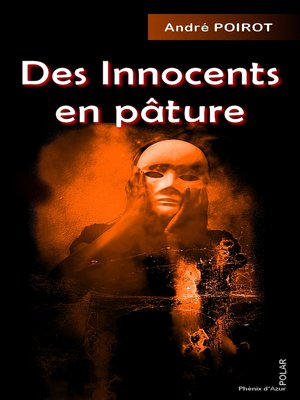 cover image of Des innocents en pâture